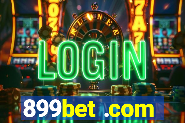 899bet .com